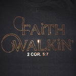 Faith Walkin' Black Shirt