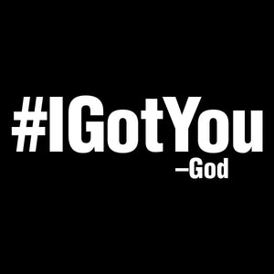 #IGotYou Shirt Black